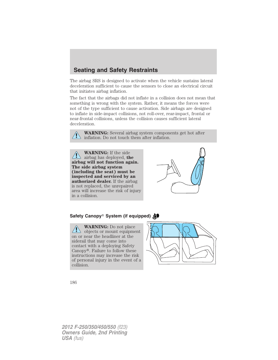 Safety canopy? system (if equipped), Seating and safety restraints | FORD 2012 F-550 v.2 User Manual | Page 186 / 449
