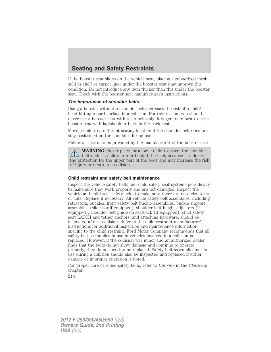 The importance of shoulder belts, Child restraint and safety belt maintenance, Seating and safety restraints | FORD 2012 F-550 v.2 User Manual | Page 214 / 449