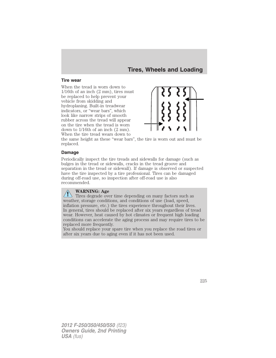 Tire wear, Damage, Tires, wheels and loading | FORD 2012 F-550 v.2 User Manual | Page 225 / 449