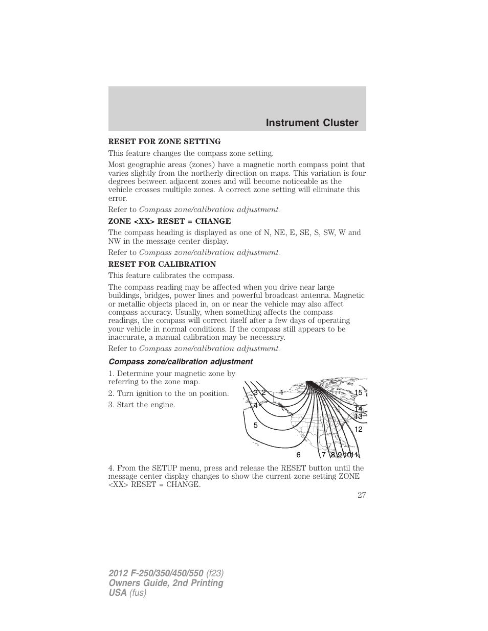 Compass zone/calibration adjustment, Instrument cluster | FORD 2012 F-550 v.2 User Manual | Page 27 / 449