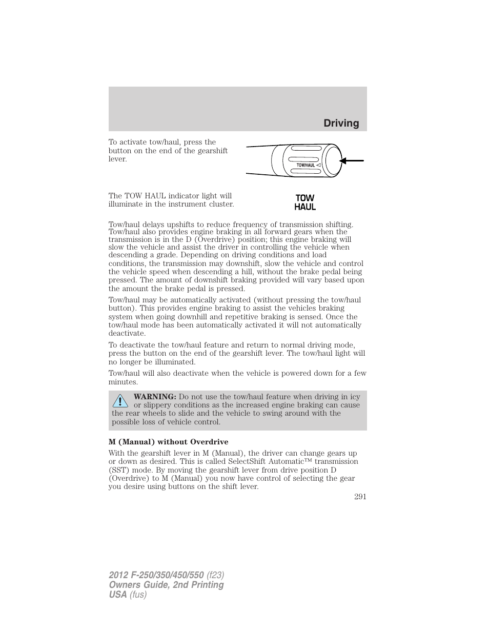 Driving | FORD 2012 F-550 v.2 User Manual | Page 291 / 449