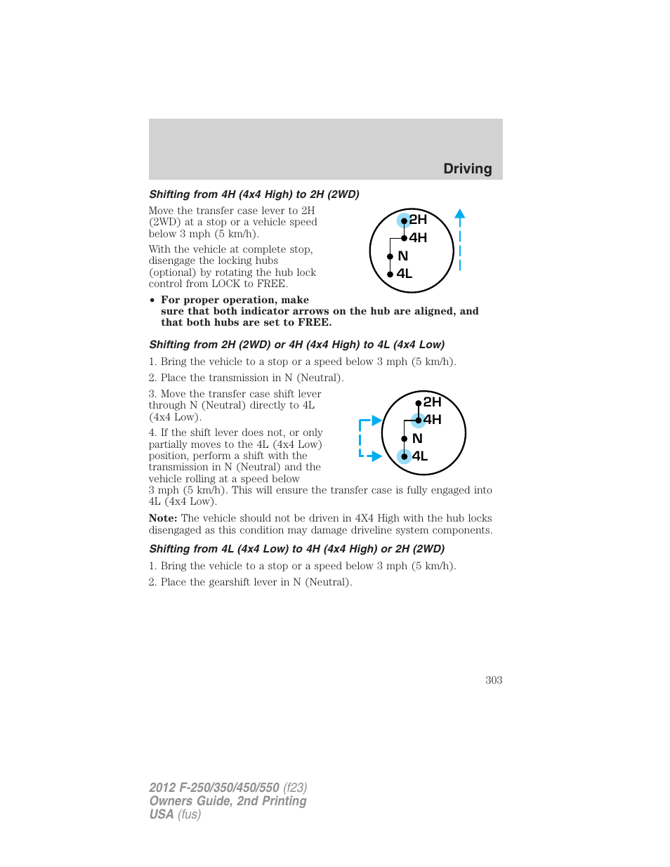 Shifting from 4h (4x4 high) to 2h (2wd), Driving | FORD 2012 F-550 v.2 User Manual | Page 303 / 449