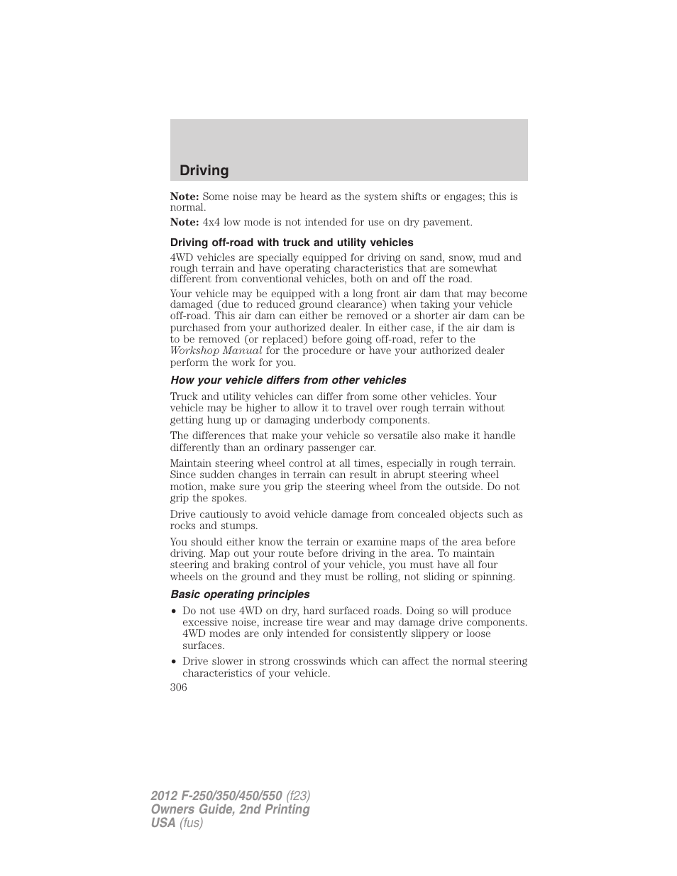 Driving off-road with truck and utility vehicles, How your vehicle differs from other vehicles, Basic operating principles | Driving | FORD 2012 F-550 v.2 User Manual | Page 306 / 449