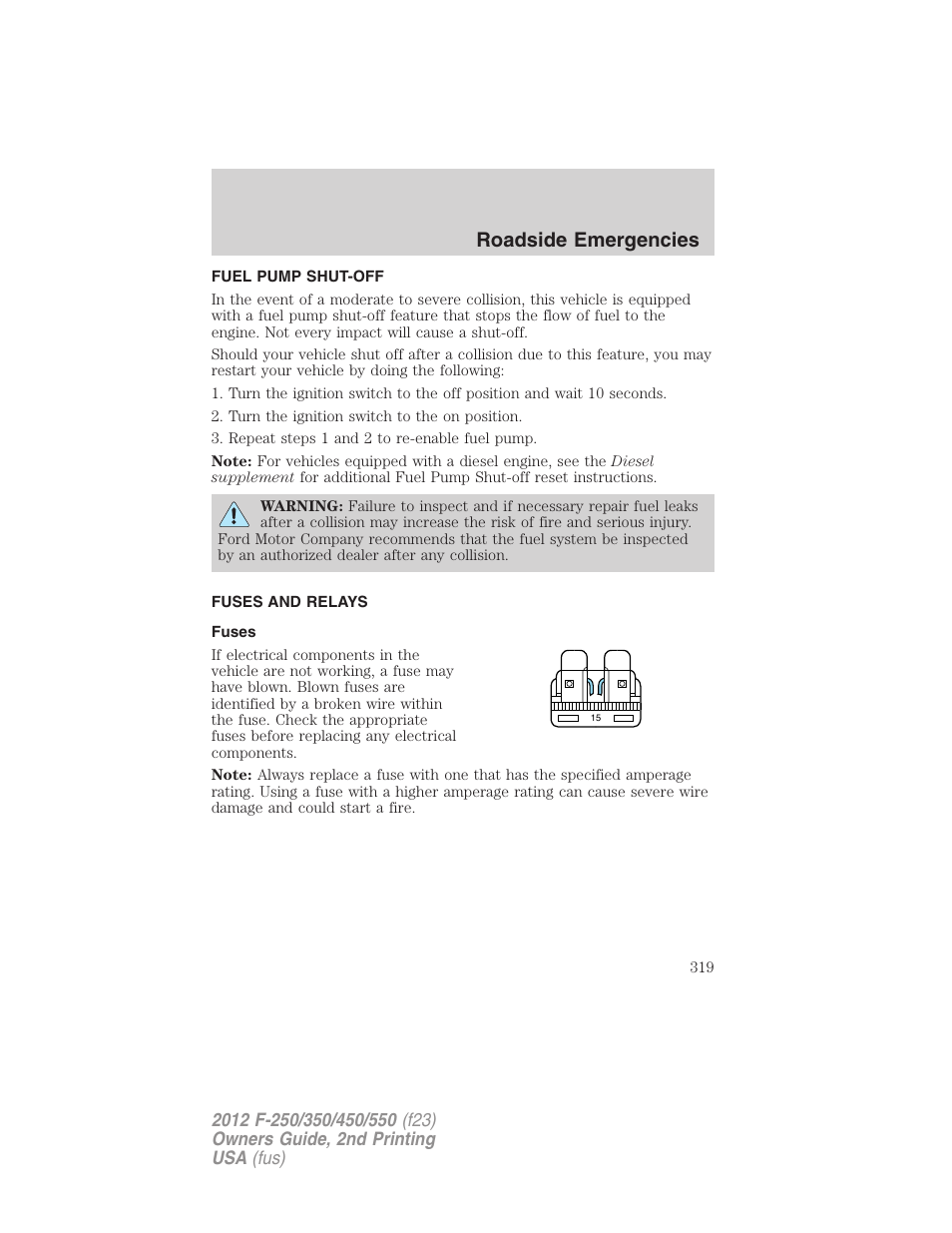 Fuel pump shut-off, Fuses and relays, Fuses | Roadside emergencies | FORD 2012 F-550 v.2 User Manual | Page 319 / 449