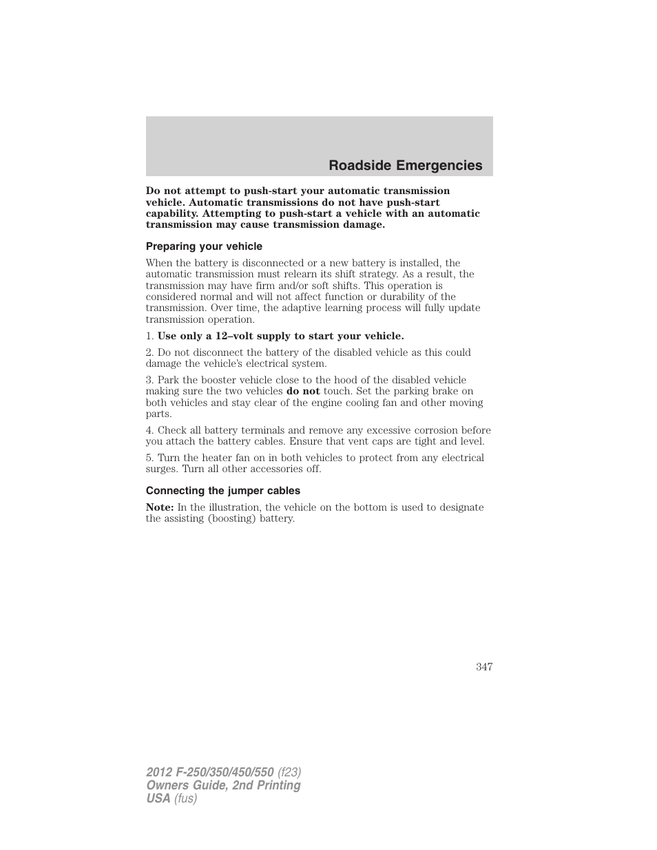 Preparing your vehicle, Connecting the jumper cables, Roadside emergencies | FORD 2012 F-550 v.2 User Manual | Page 347 / 449