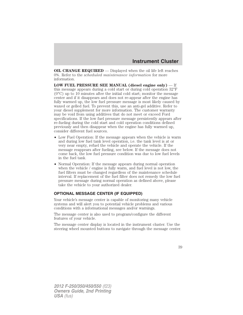 Optional message center (if equipped), Instrument cluster | FORD 2012 F-550 v.2 User Manual | Page 39 / 449