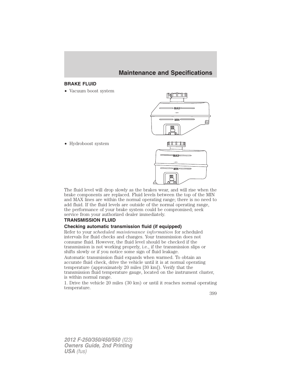 Brake fluid, Transmission fluid, Maintenance and specifications | FORD 2012 F-550 v.2 User Manual | Page 399 / 449