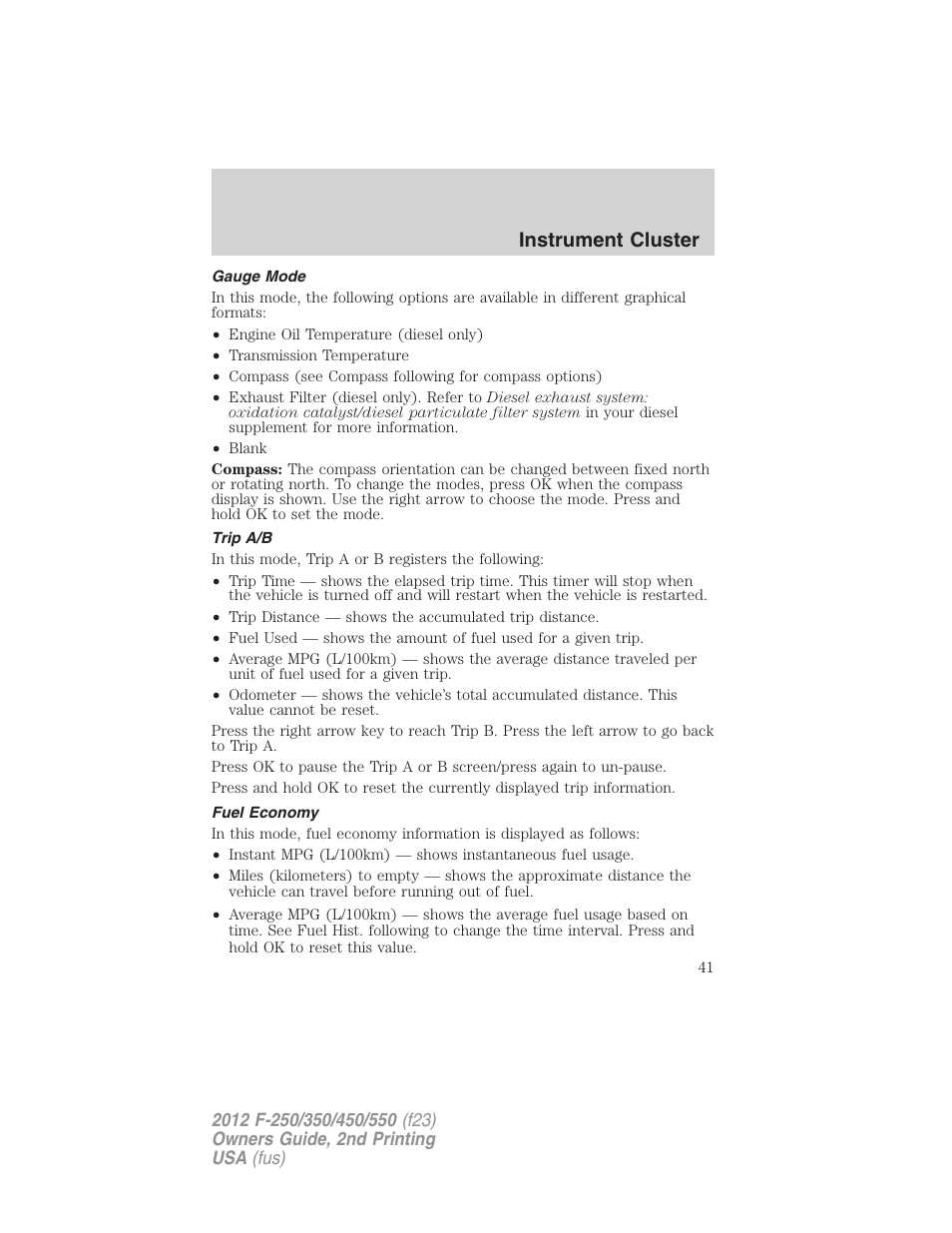 Gauge mode, Trip a/b, Fuel economy | Instrument cluster | FORD 2012 F-550 v.2 User Manual | Page 41 / 449