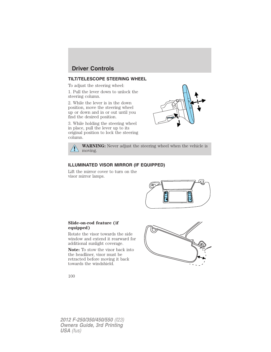 Tilt/telescope steering wheel, Illuminated visor mirror (if equipped), Steering wheel adjustment | Driver controls | FORD 2012 F-550 v.3 User Manual | Page 100 / 450