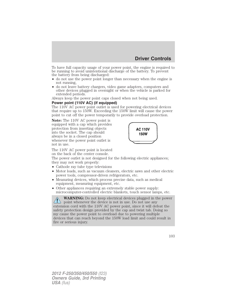 Power point (110v ac) (if equipped), Driver controls | FORD 2012 F-550 v.3 User Manual | Page 103 / 450