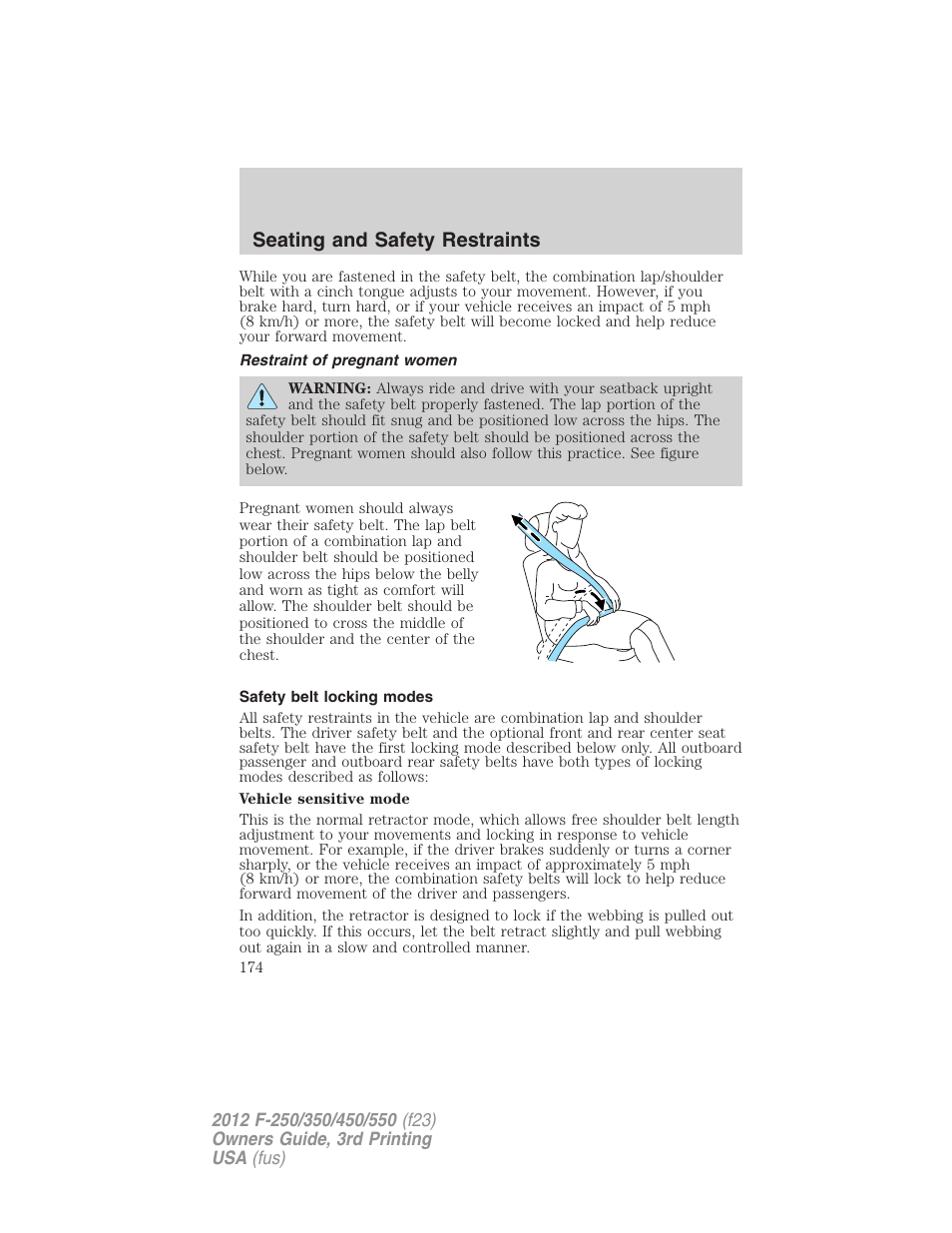 Restraint of pregnant women, Safety belt locking modes, Seating and safety restraints | FORD 2012 F-550 v.3 User Manual | Page 174 / 450