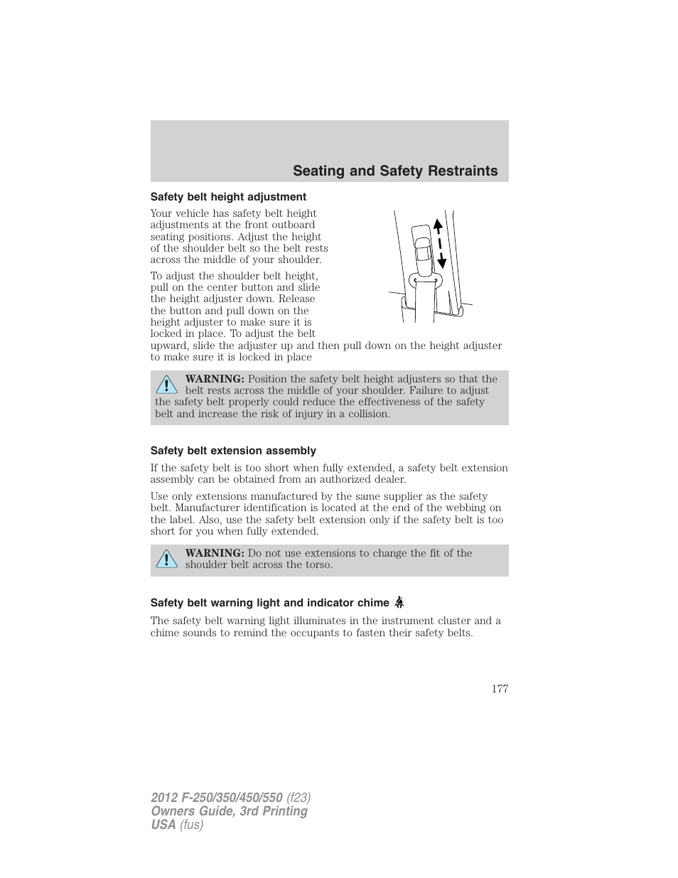 Safety belt height adjustment, Safety belt extension assembly, Safety belt warning light and indicator chime | Seating and safety restraints | FORD 2012 F-550 v.3 User Manual | Page 177 / 450