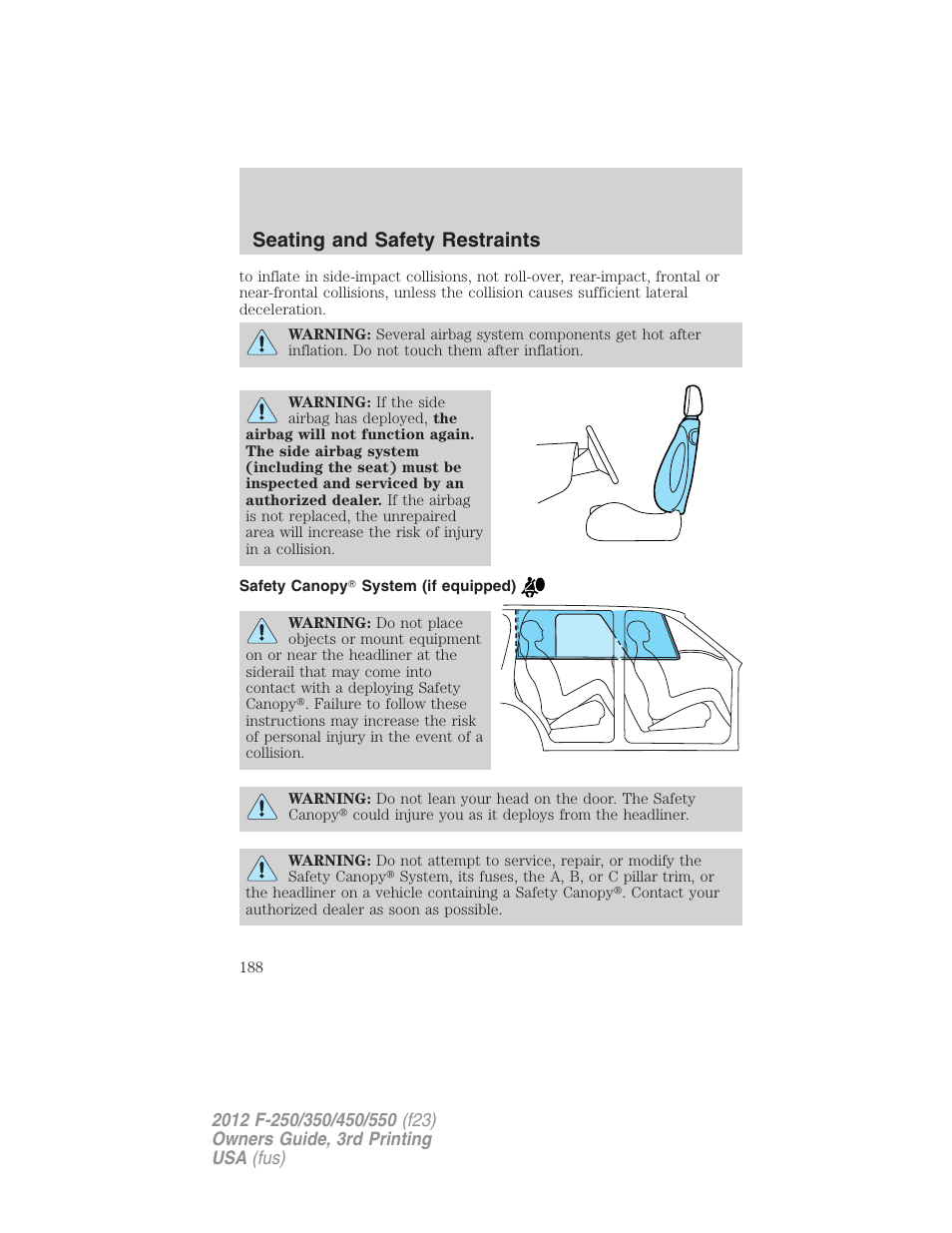 Safety canopy? system (if equipped), Seating and safety restraints | FORD 2012 F-550 v.3 User Manual | Page 188 / 450