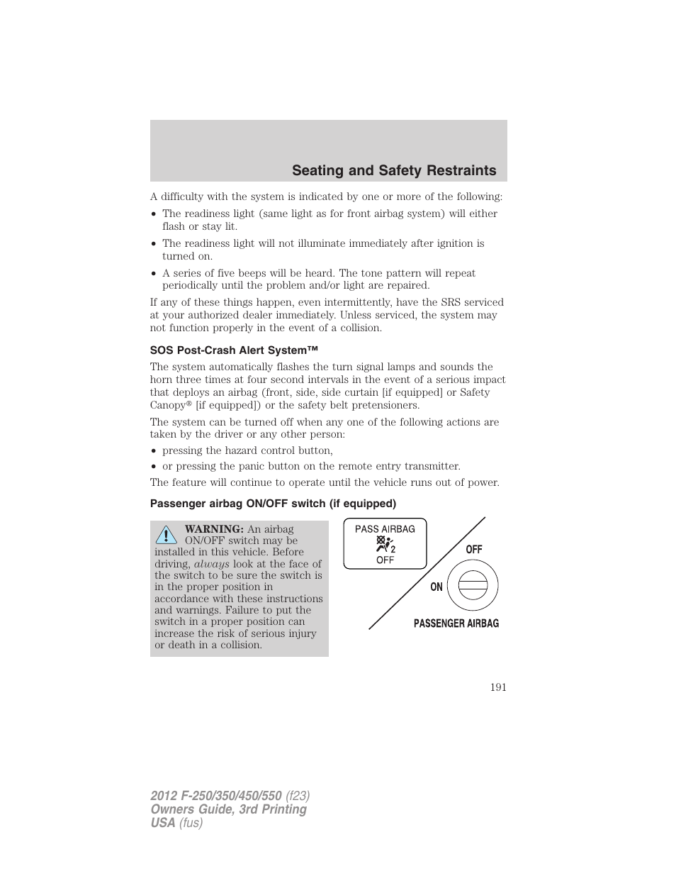 Sos post-crash alert system, Passenger airbag on/off switch (if equipped), Seating and safety restraints | FORD 2012 F-550 v.3 User Manual | Page 191 / 450