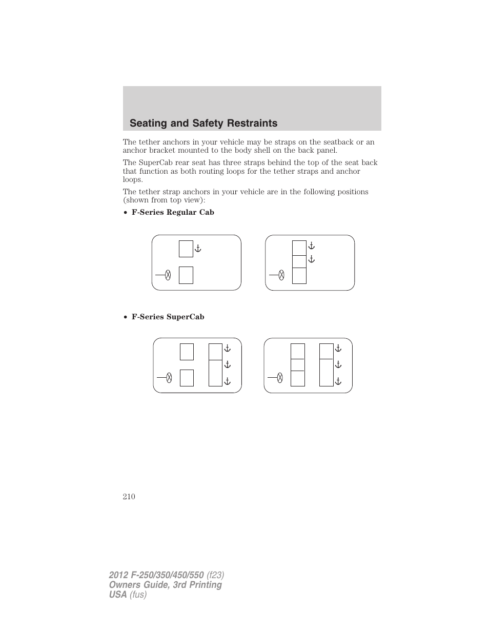 Seating and safety restraints | FORD 2012 F-550 v.3 User Manual | Page 210 / 450