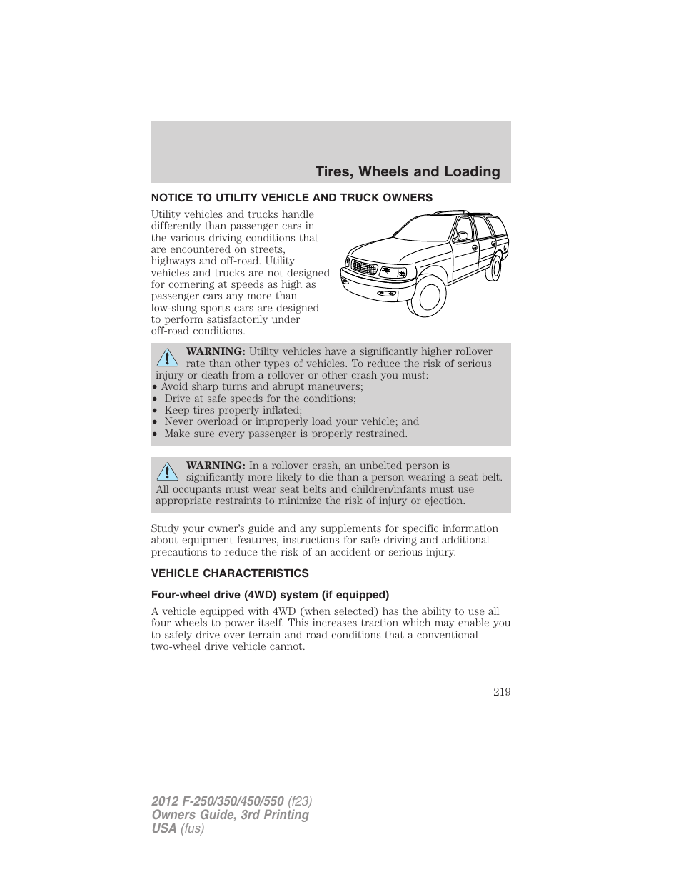 Tires, wheels and loading, Notice to utility vehicle and truck owners, Vehicle characteristics | Four-wheel drive (4wd) system (if equipped) | FORD 2012 F-550 v.3 User Manual | Page 219 / 450