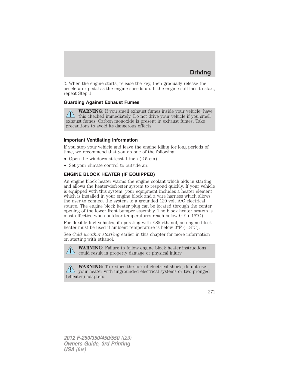 Guarding against exhaust fumes, Important ventilating information, Engine block heater (if equipped) | Driving | FORD 2012 F-550 v.3 User Manual | Page 271 / 450