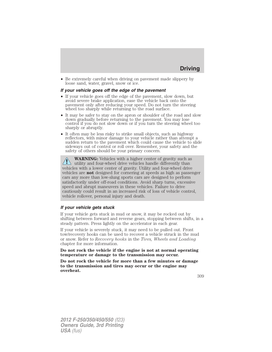 If your vehicle goes off the edge of the pavement, If your vehicle gets stuck, Driving | FORD 2012 F-550 v.3 User Manual | Page 309 / 450