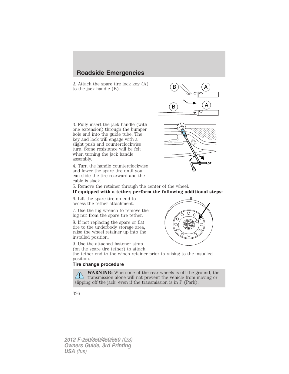 Tire change procedure, Roadside emergencies | FORD 2012 F-550 v.3 User Manual | Page 336 / 450