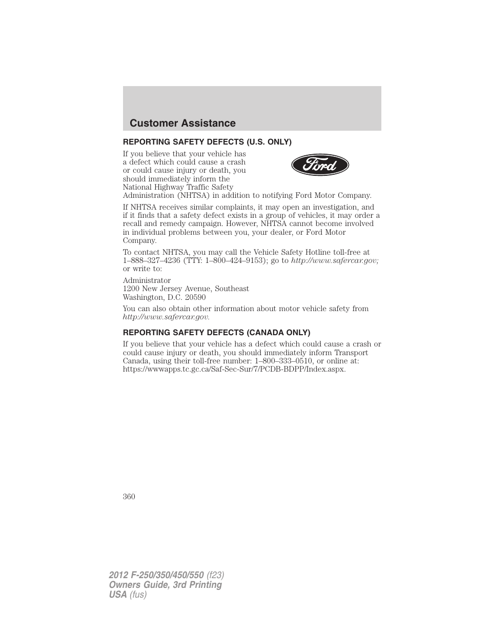 Reporting safety defects (u.s. only), Reporting safety defects (canada only), Customer assistance | FORD 2012 F-550 v.3 User Manual | Page 360 / 450