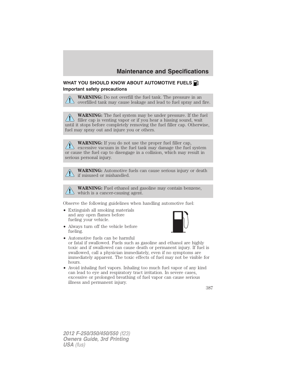 What you should know about automotive fuels, Important safety precautions, Fuel information | Maintenance and specifications | FORD 2012 F-550 v.3 User Manual | Page 387 / 450