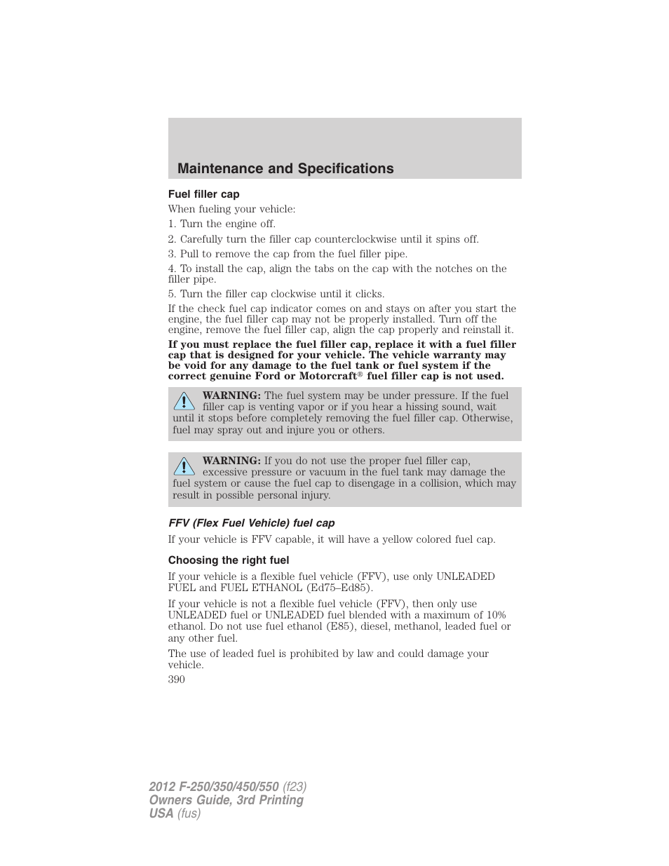 Fuel filler cap, Ffv (flex fuel vehicle) fuel cap, Choosing the right fuel | Maintenance and specifications | FORD 2012 F-550 v.3 User Manual | Page 390 / 450