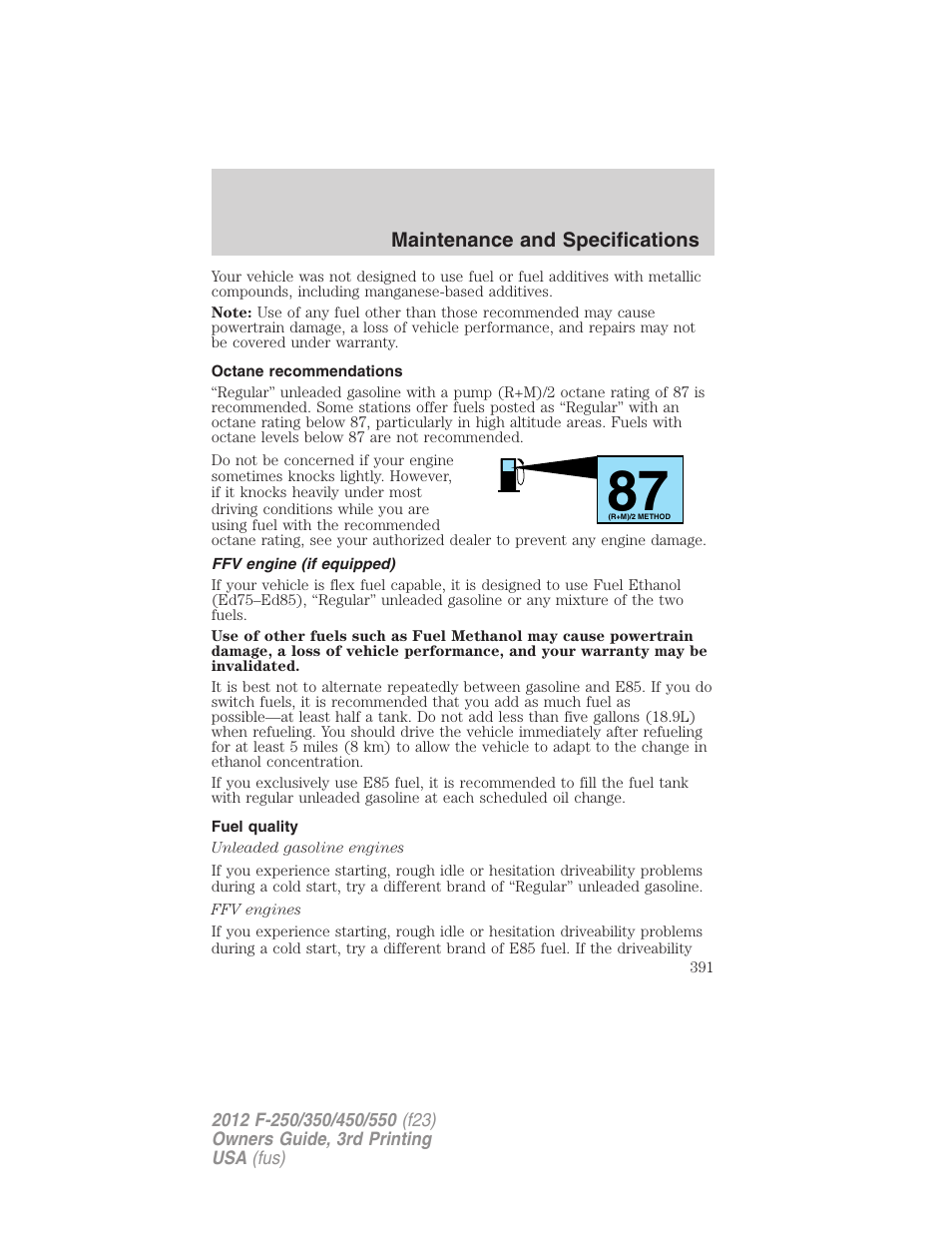 Octane recommendations, Ffv engine (if equipped), Fuel quality | FORD 2012 F-550 v.3 User Manual | Page 391 / 450