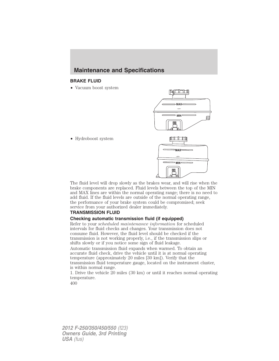 Brake fluid, Transmission fluid, Maintenance and specifications | FORD 2012 F-550 v.3 User Manual | Page 400 / 450