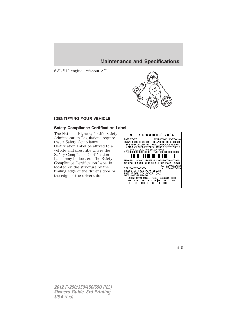 Identifying your vehicle, Safety compliance certification label, Maintenance and specifications | FORD 2012 F-550 v.3 User Manual | Page 415 / 450