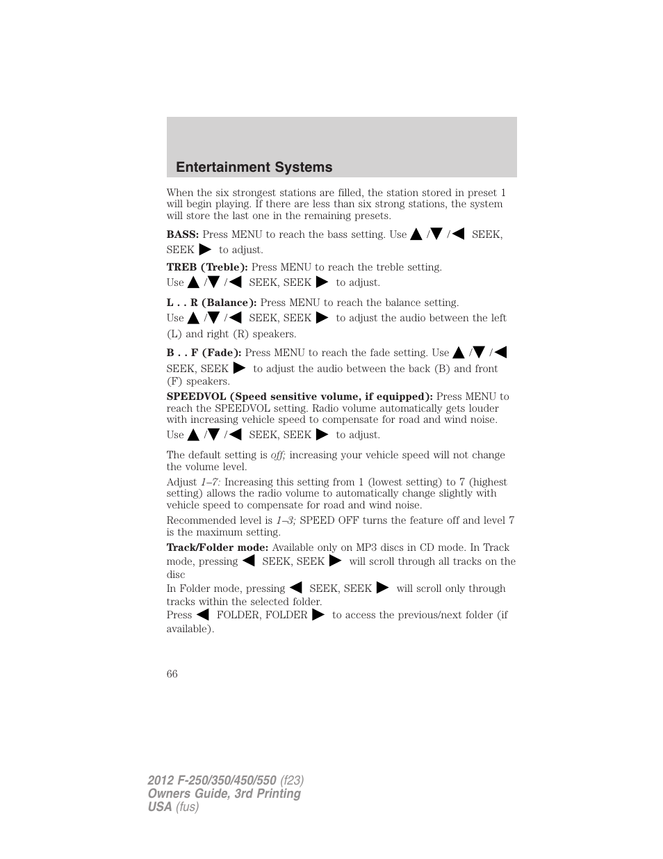 Entertainment systems | FORD 2012 F-550 v.3 User Manual | Page 66 / 450