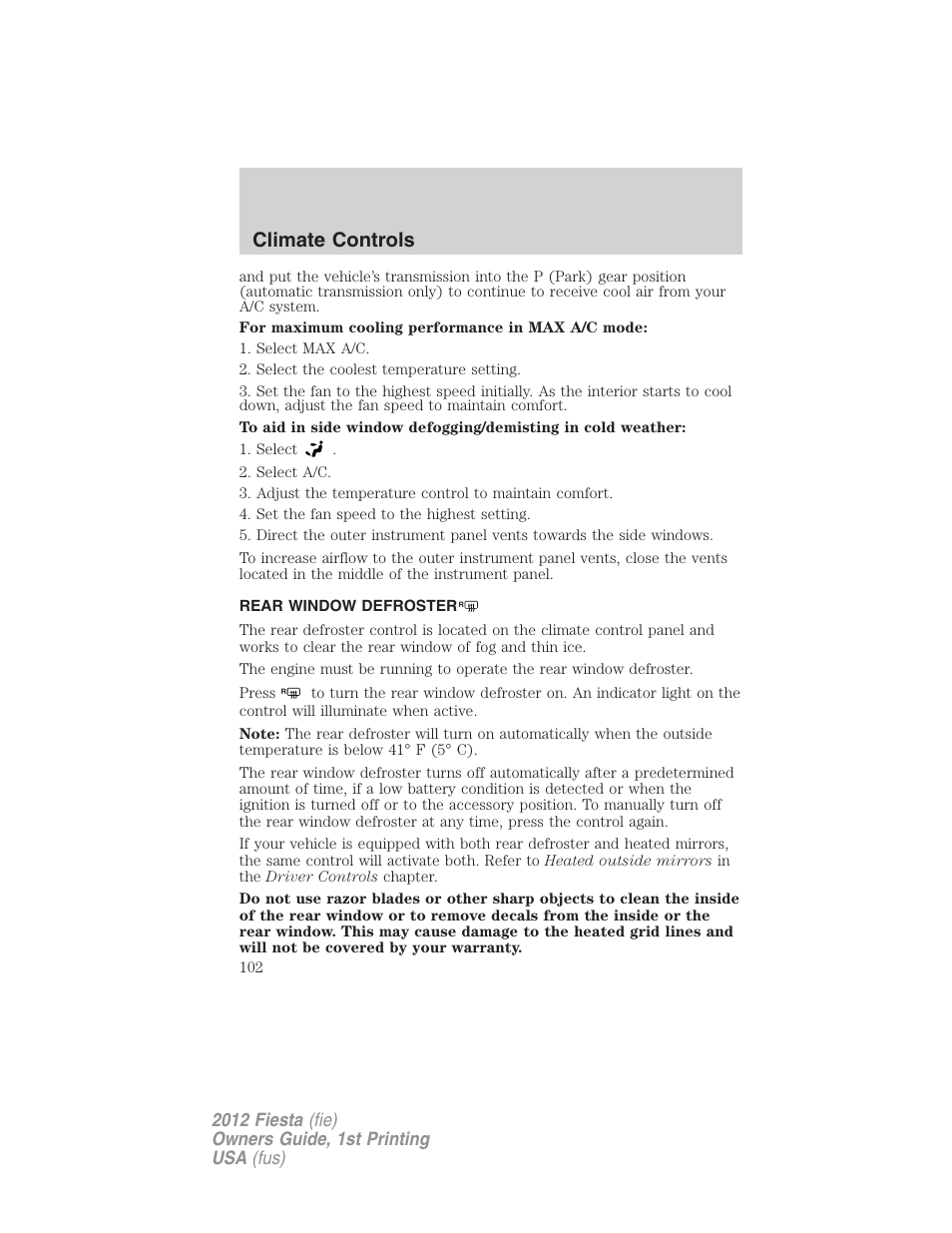 Rear window defroster, Climate controls | FORD 2012 Fiesta v.1 User Manual | Page 102 / 356