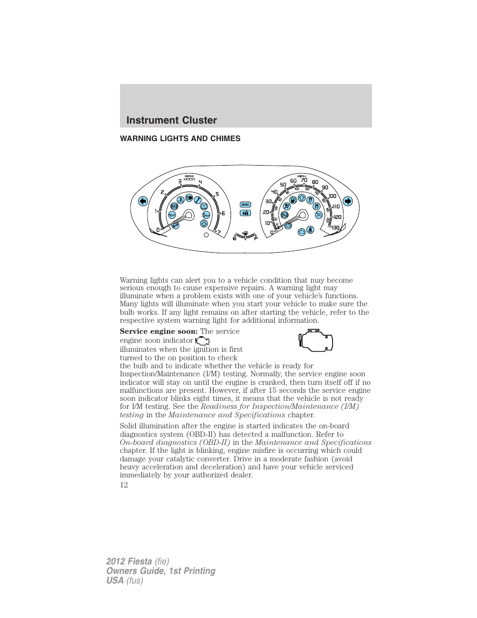 Instrument cluster, Warning lights and chimes | FORD 2012 Fiesta v.1 User Manual | Page 12 / 356