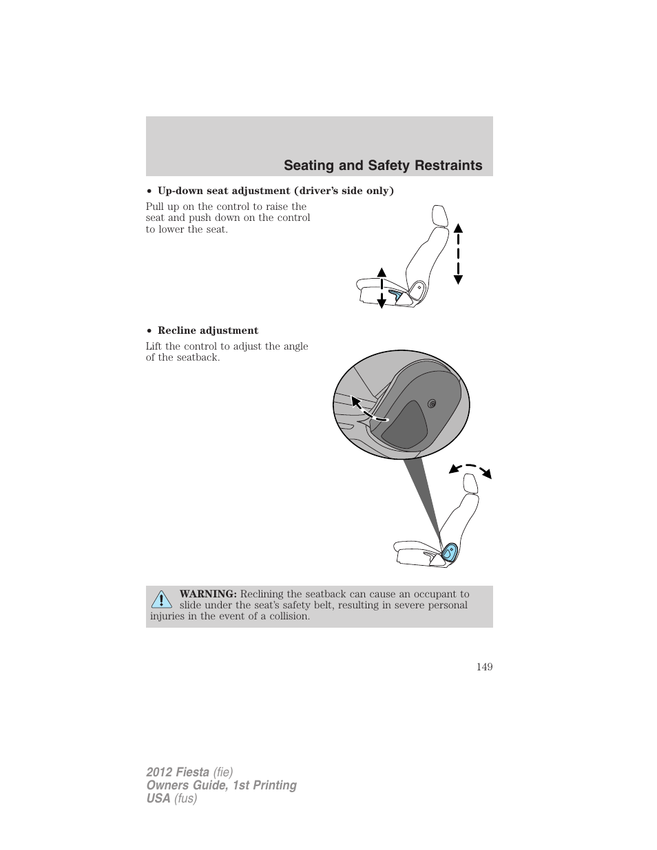 Seating and safety restraints | FORD 2012 Fiesta v.1 User Manual | Page 149 / 356