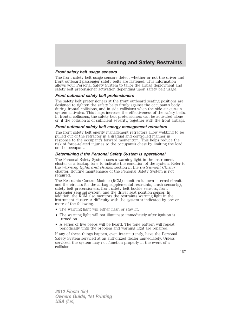 Front safety belt usage sensors, Front outboard safety belt pretensioners, Seating and safety restraints | FORD 2012 Fiesta v.1 User Manual | Page 157 / 356