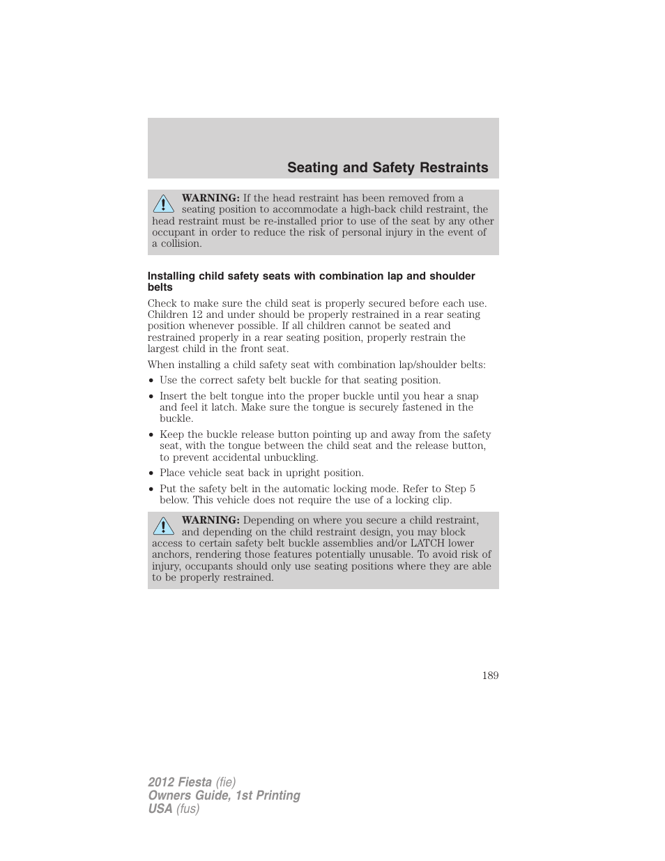 Seating and safety restraints | FORD 2012 Fiesta v.1 User Manual | Page 189 / 356
