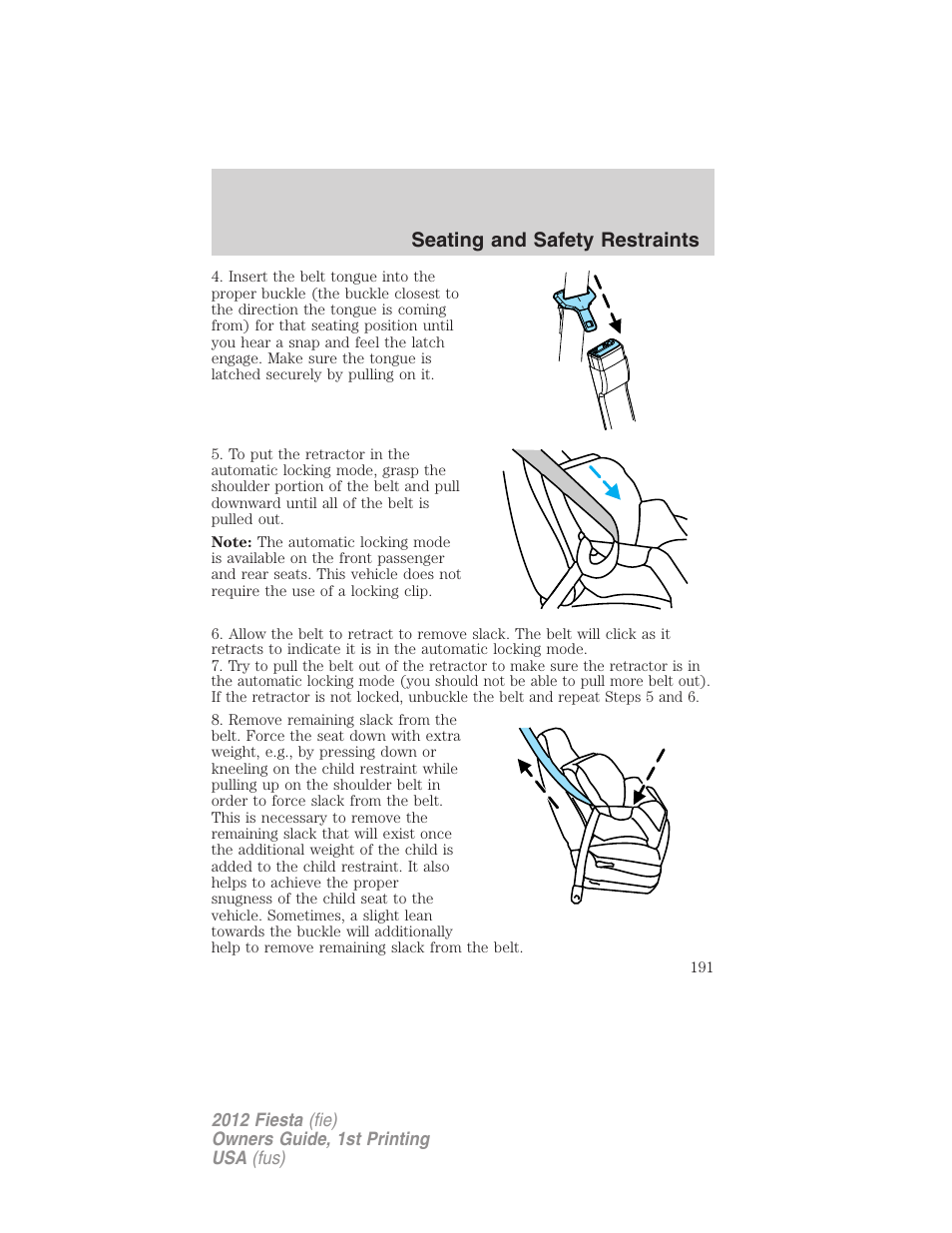 Seating and safety restraints | FORD 2012 Fiesta v.1 User Manual | Page 191 / 356