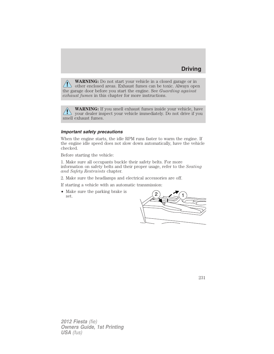 Important safety precautions, Driving | FORD 2012 Fiesta v.1 User Manual | Page 231 / 356