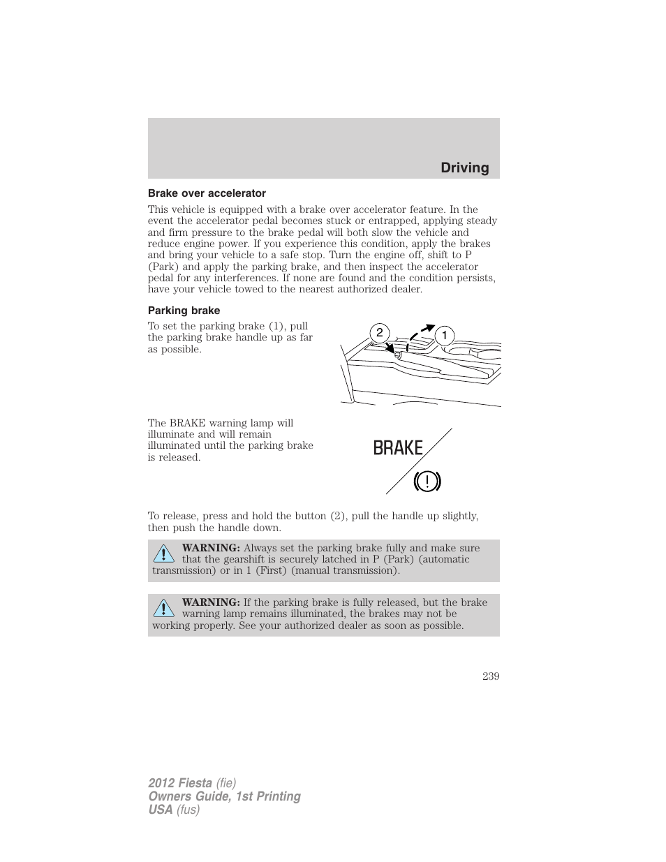 Brake over accelerator, Parking brake, Driving | FORD 2012 Fiesta v.1 User Manual | Page 239 / 356