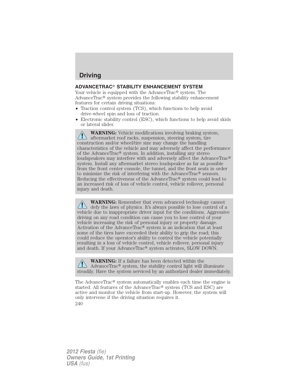 Advancetrac? stability enhancement system, Advancetrac, Driving | FORD 2012 Fiesta v.1 User Manual | Page 240 / 356