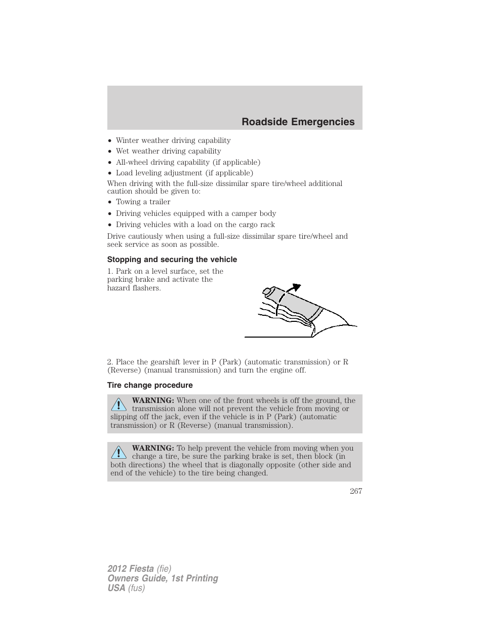 Stopping and securing the vehicle, Tire change procedure, Roadside emergencies | FORD 2012 Fiesta v.1 User Manual | Page 267 / 356