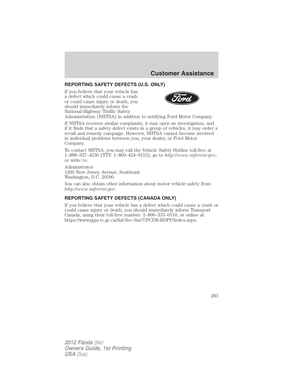 Reporting safety defects (u.s. only), Reporting safety defects (canada only), Customer assistance | FORD 2012 Fiesta v.1 User Manual | Page 283 / 356