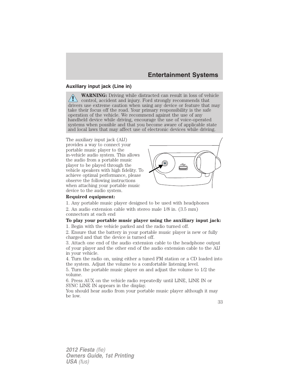 Auxiliary input jack (line in), Entertainment systems | FORD 2012 Fiesta v.1 User Manual | Page 33 / 356