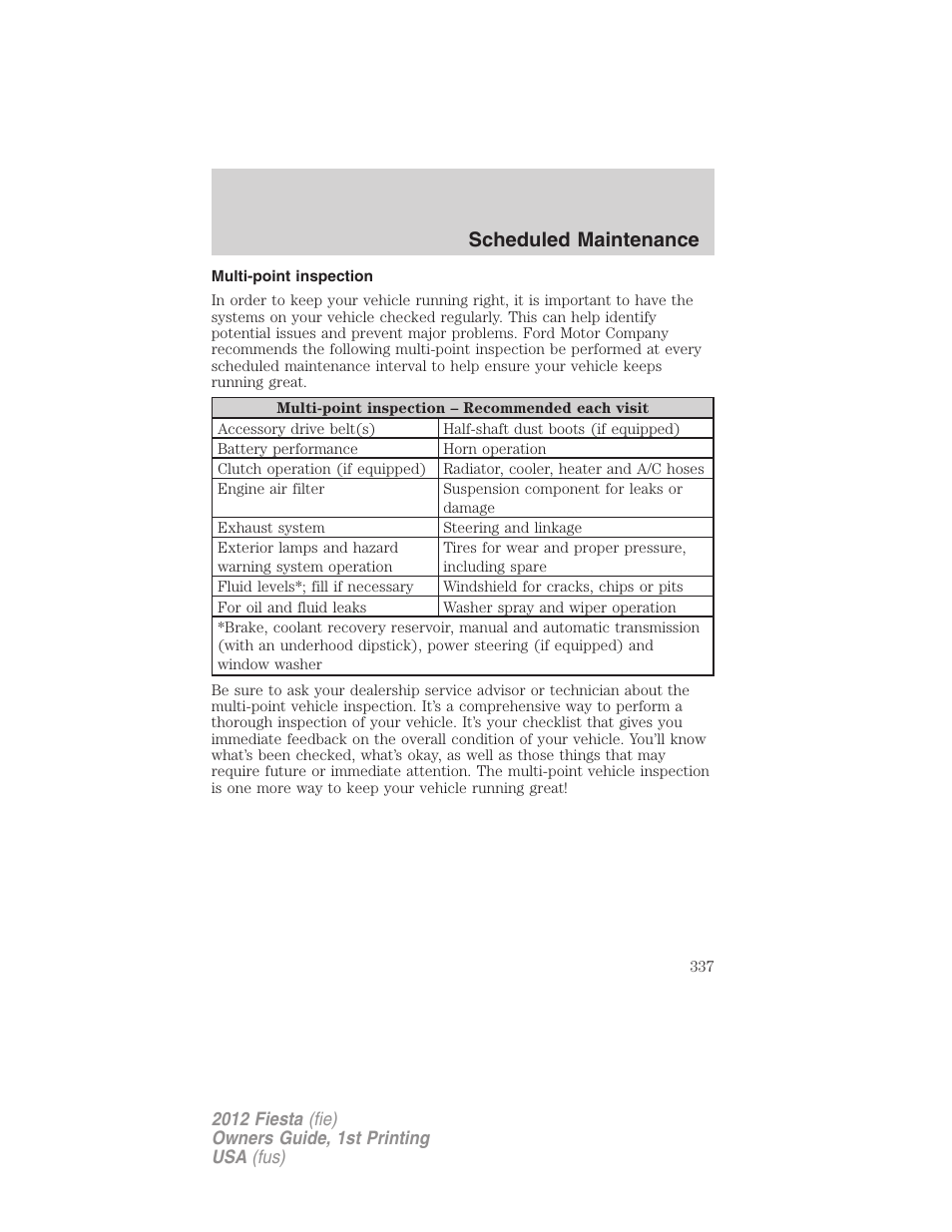 Multi-point inspection, Scheduled maintenance | FORD 2012 Fiesta v.1 User Manual | Page 337 / 356