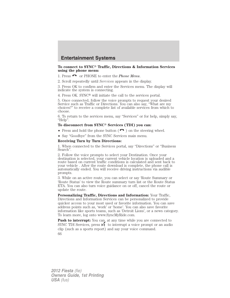 Entertainment systems | FORD 2012 Fiesta v.1 User Manual | Page 66 / 356