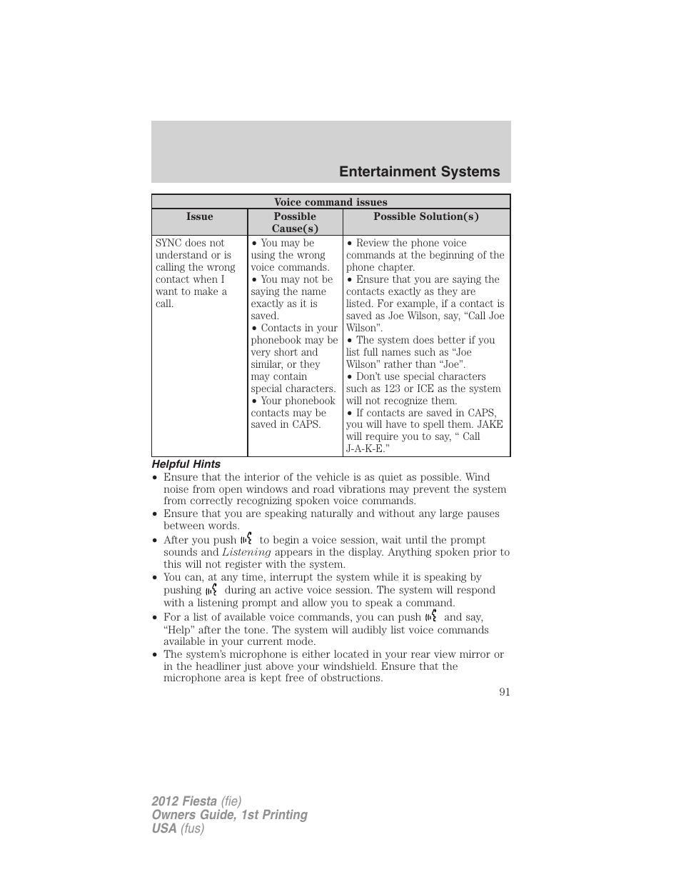 Helpful hints, Entertainment systems | FORD 2012 Fiesta v.1 User Manual | Page 91 / 356