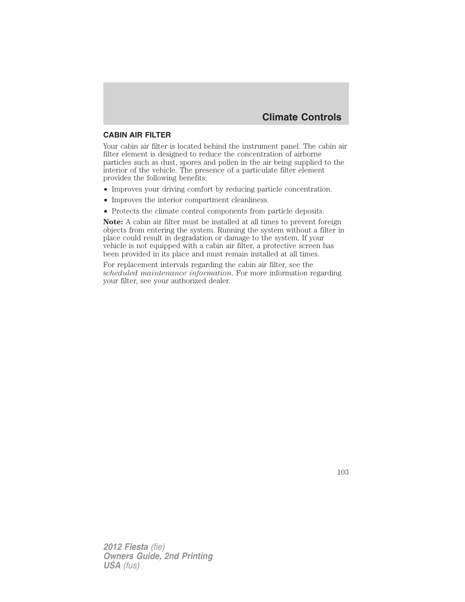 Cabin air filter, Climate controls | FORD 2012 Fiesta v.2 User Manual | Page 103 / 356