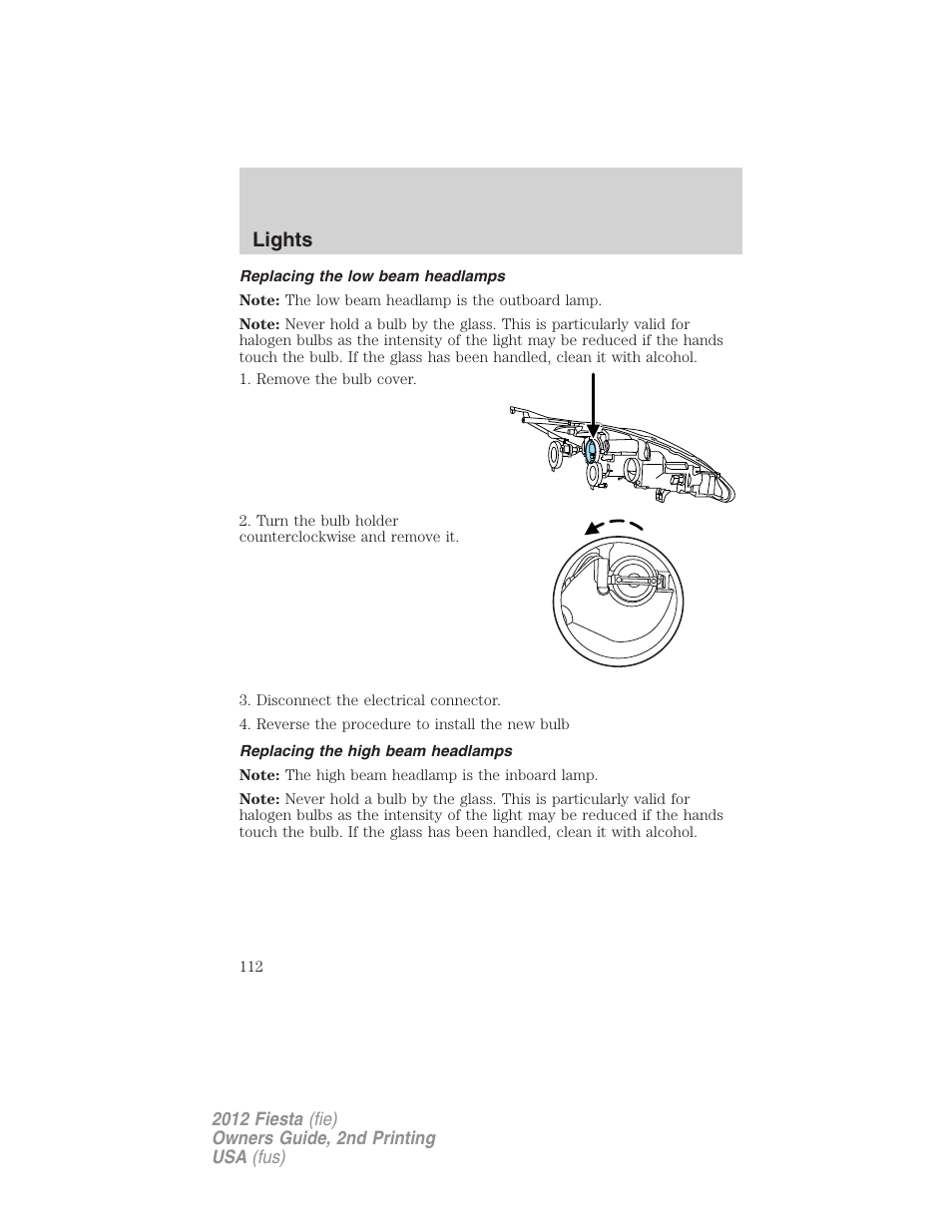 Replacing the low beam headlamps, Replacing the high beam headlamps, Lights | FORD 2012 Fiesta v.2 User Manual | Page 112 / 356