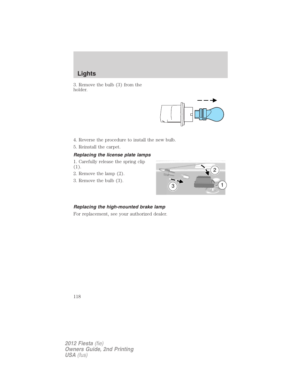 Replacing the license plate lamps, Replacing the high-mounted brake lamp, Lights | FORD 2012 Fiesta v.2 User Manual | Page 118 / 356