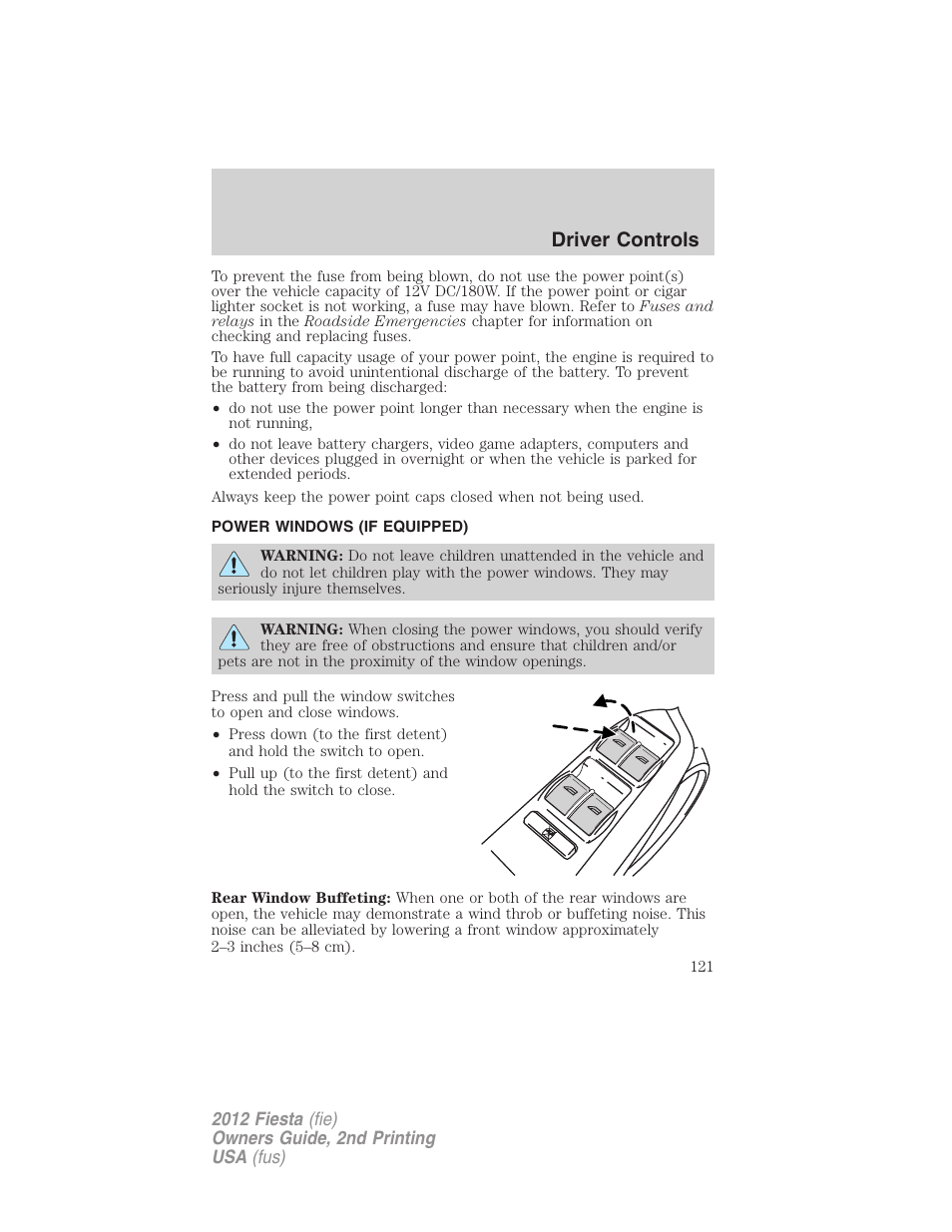 Power windows (if equipped), Power windows, Driver controls | FORD 2012 Fiesta v.2 User Manual | Page 121 / 356