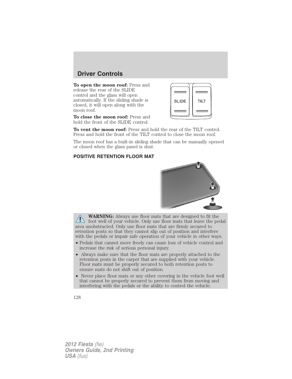 Positive retention floor mat, Driver controls | FORD 2012 Fiesta v.2 User Manual | Page 128 / 356